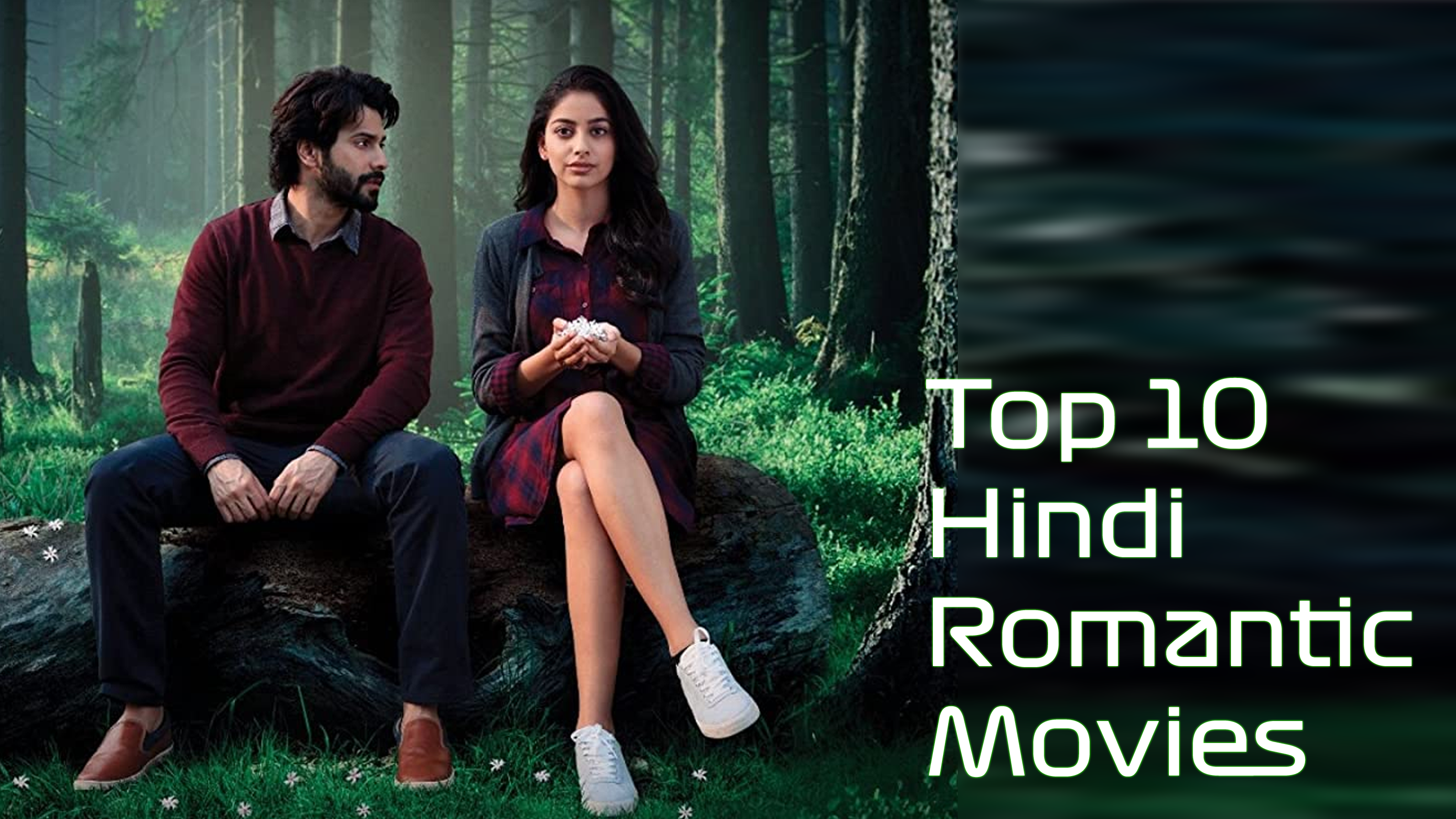 Top 10 Hindi Romantic Movies
